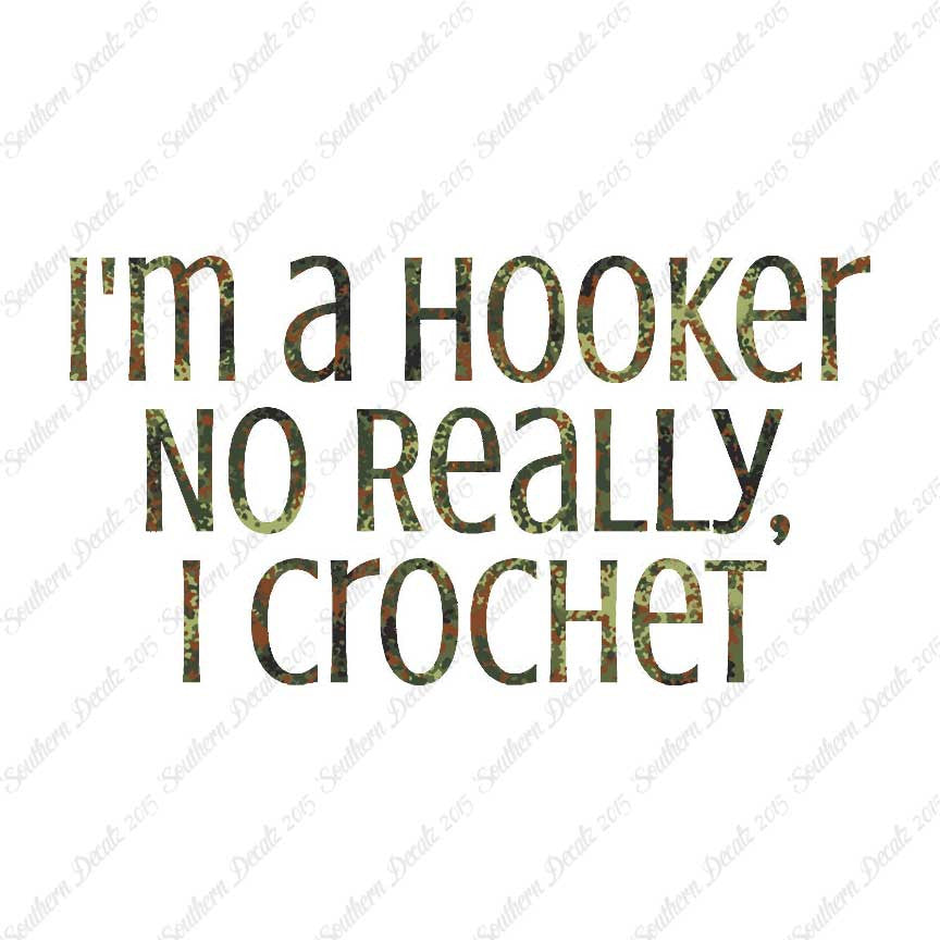I'm A Hooker Crochet