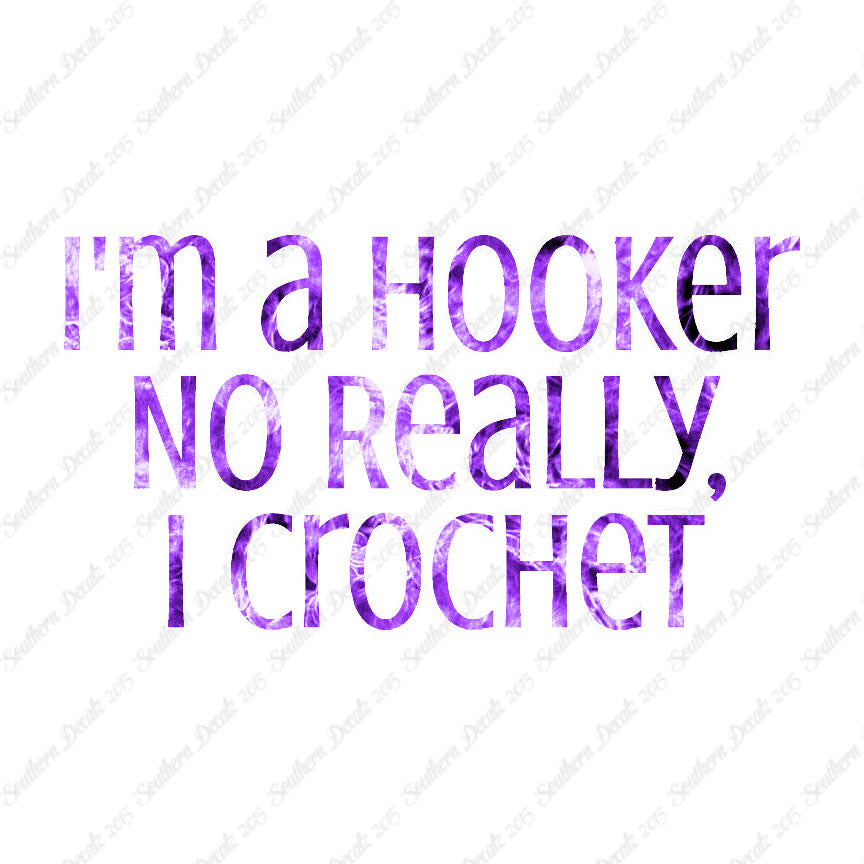 I'm A Hooker Crochet