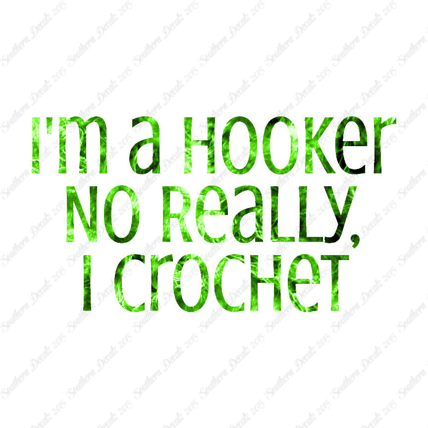 I'm A Hooker Crochet
