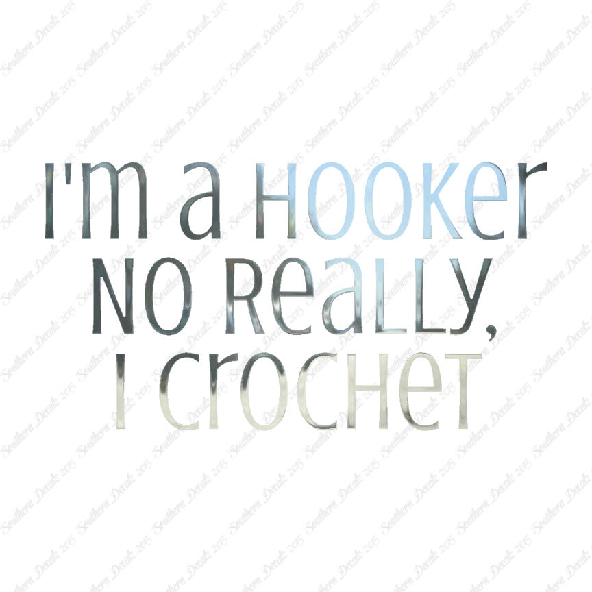 I'm A Hooker Crochet