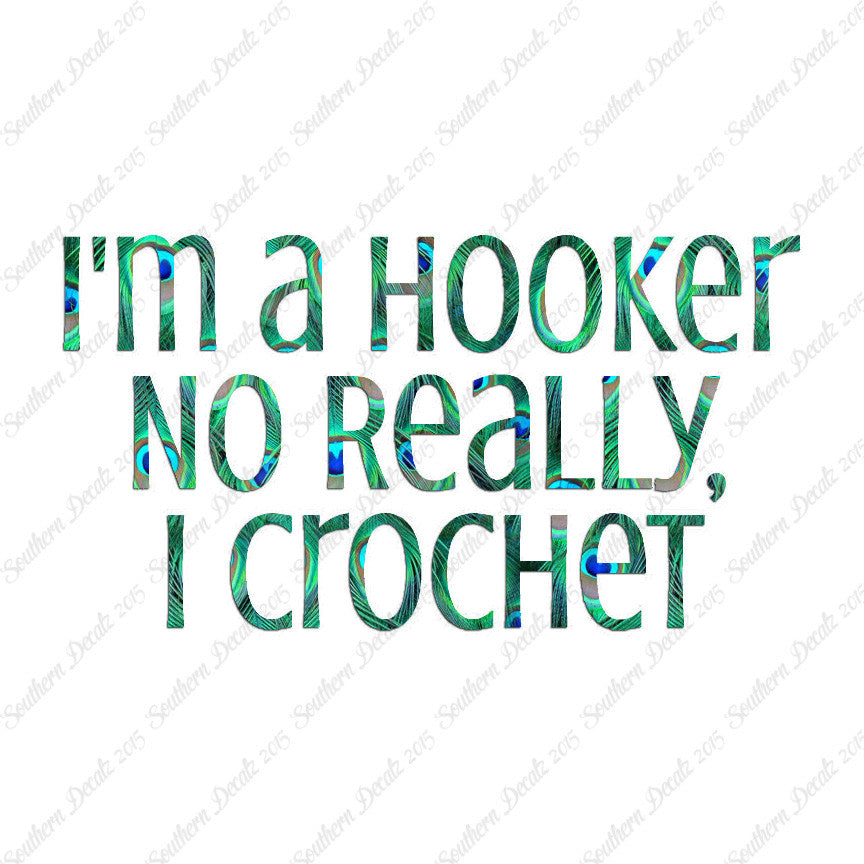 I'm A Hooker Crochet
