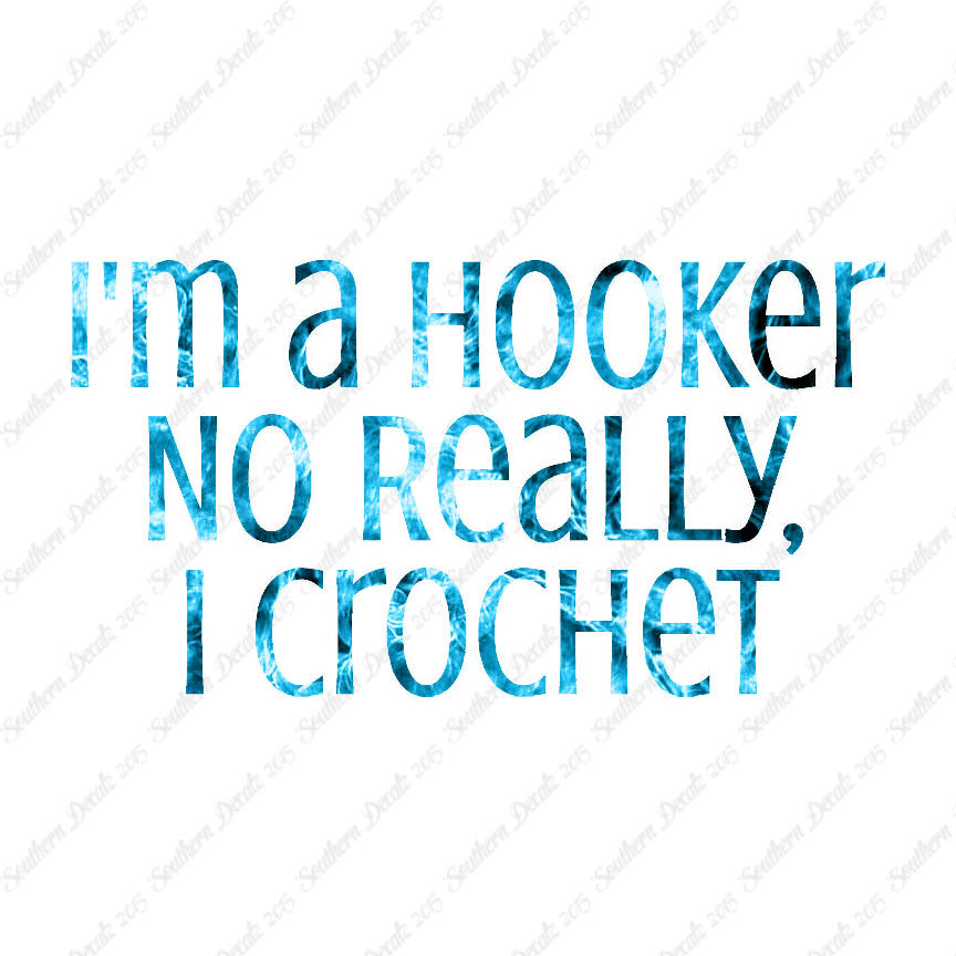I'm A Hooker Crochet