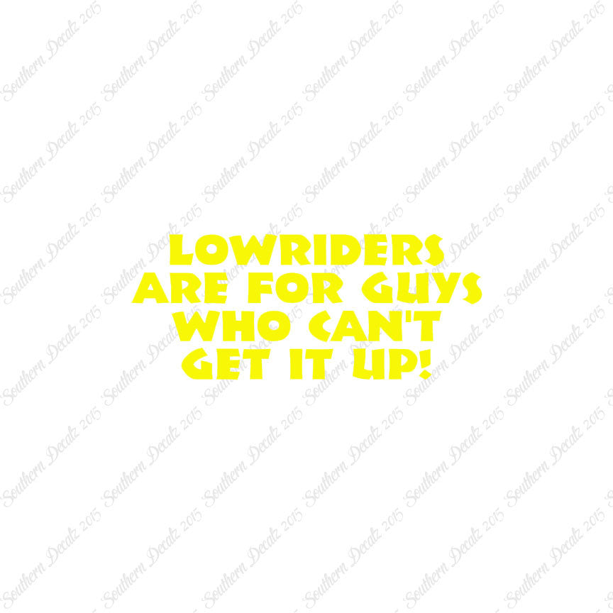 Lowriders Can't Get It Up