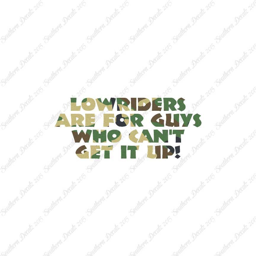Lowriders Can't Get It Up