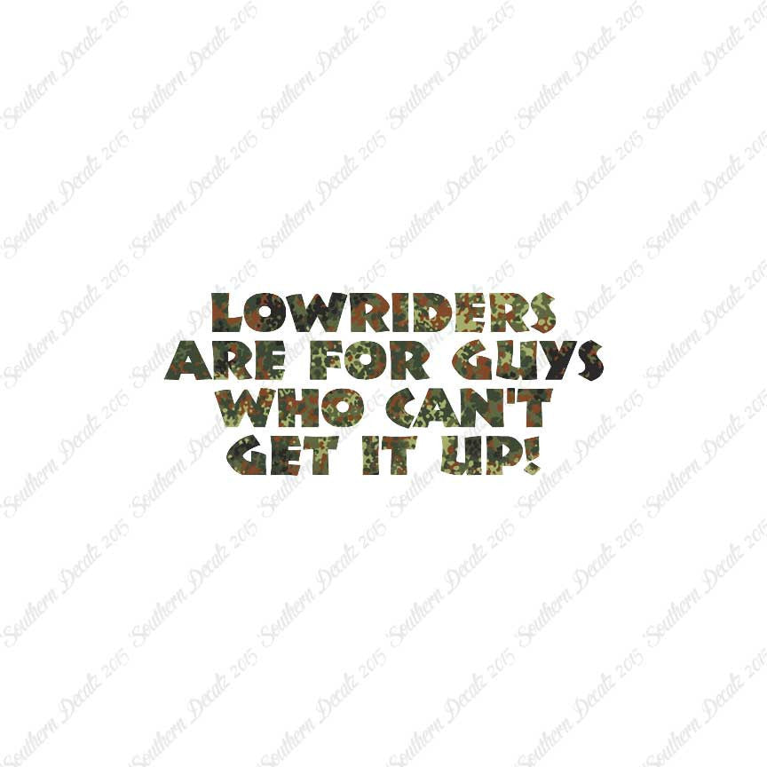 Lowriders Can't Get It Up