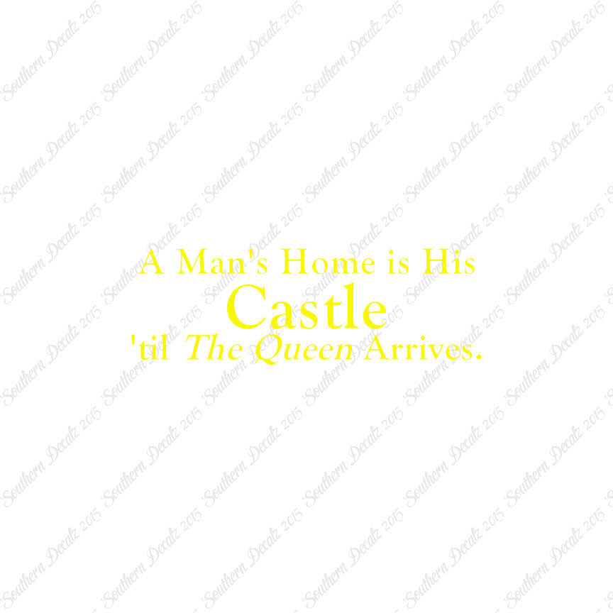 Mans Home Castle Until Queen Arrives