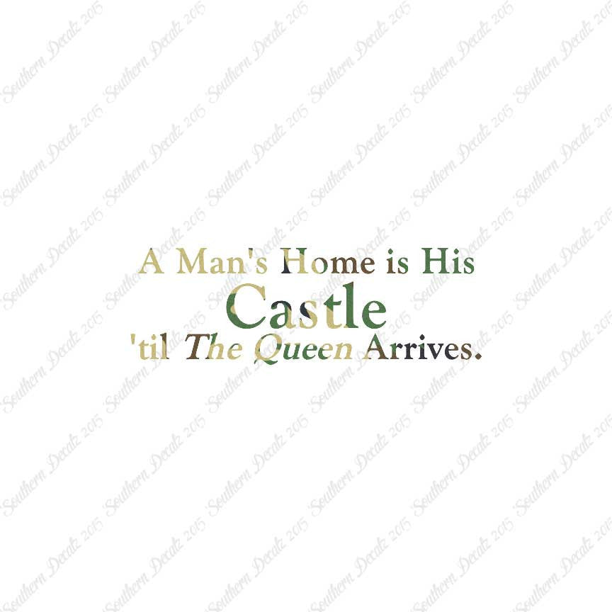 Mans Home Castle Until Queen Arrives