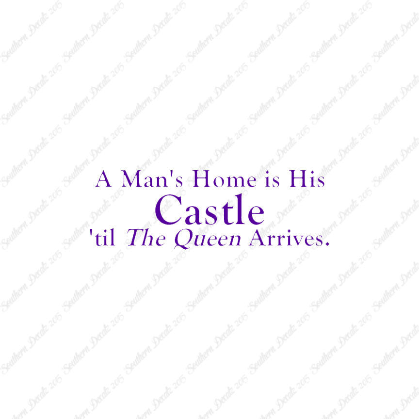 Mans Home Castle Until Queen Arrives