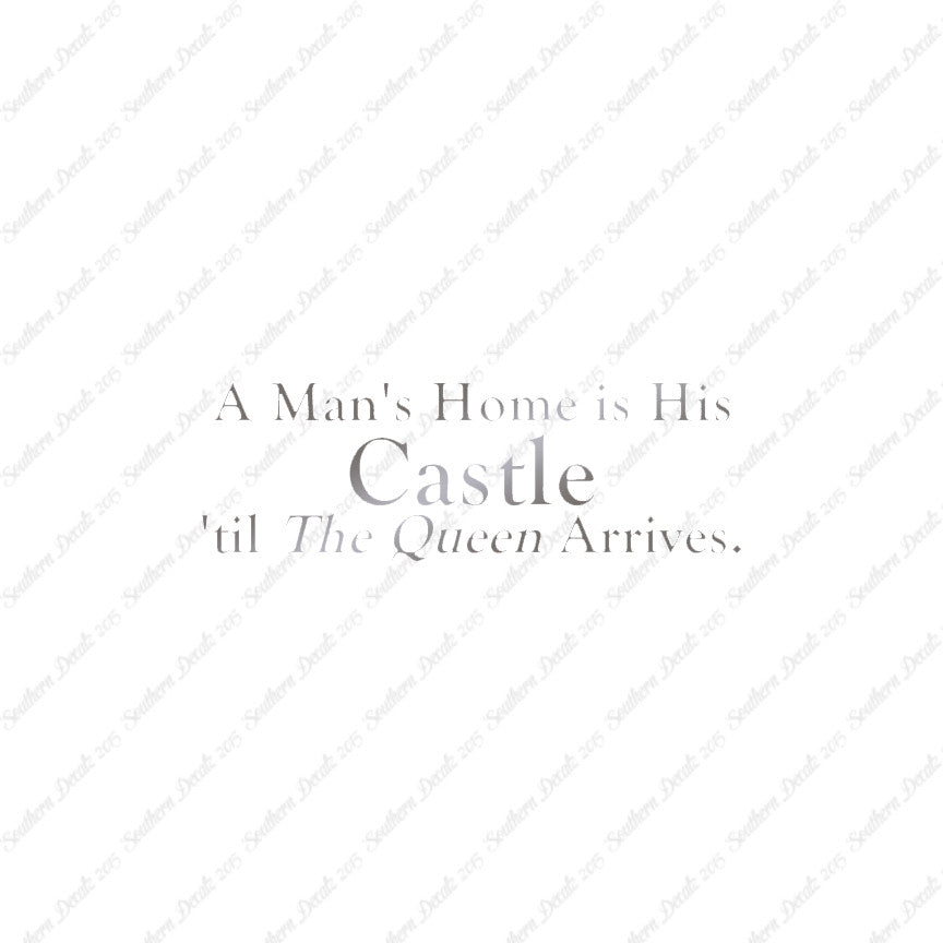 Mans Home Castle Until Queen Arrives