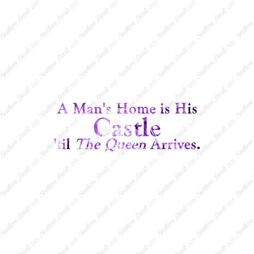 Mans Home Castle Until Queen Arrives