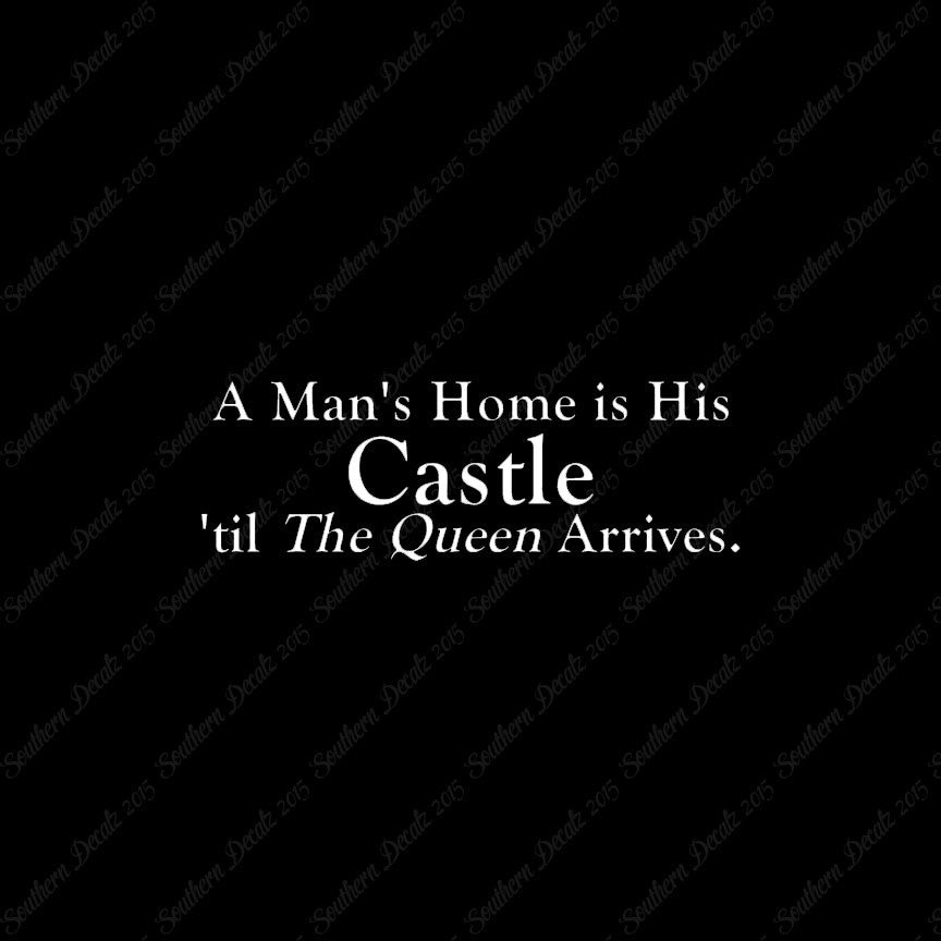 Mans Home Castle Until Queen Arrives