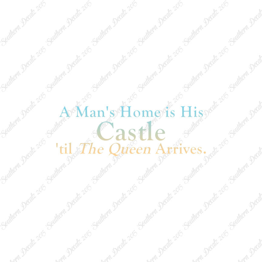 Mans Home Castle Until Queen Arrives