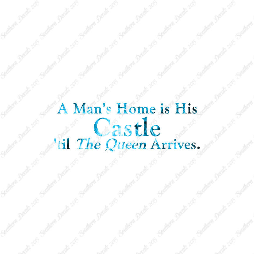 Mans Home Castle Until Queen Arrives