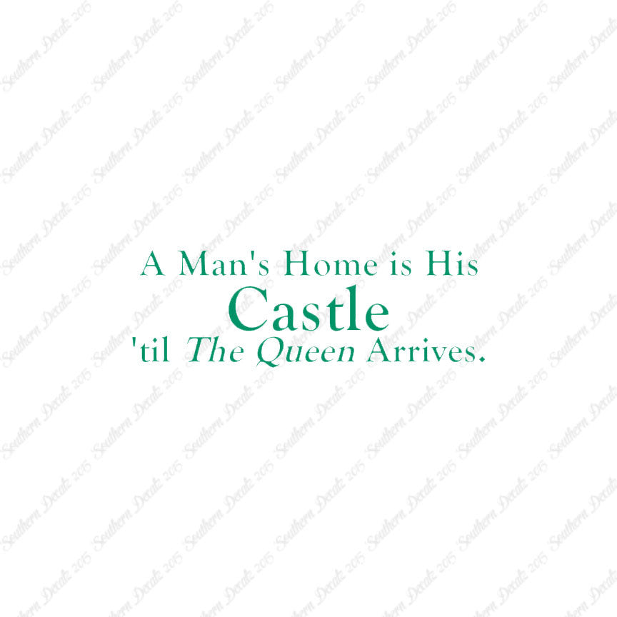 Mans Home Castle Until Queen Arrives