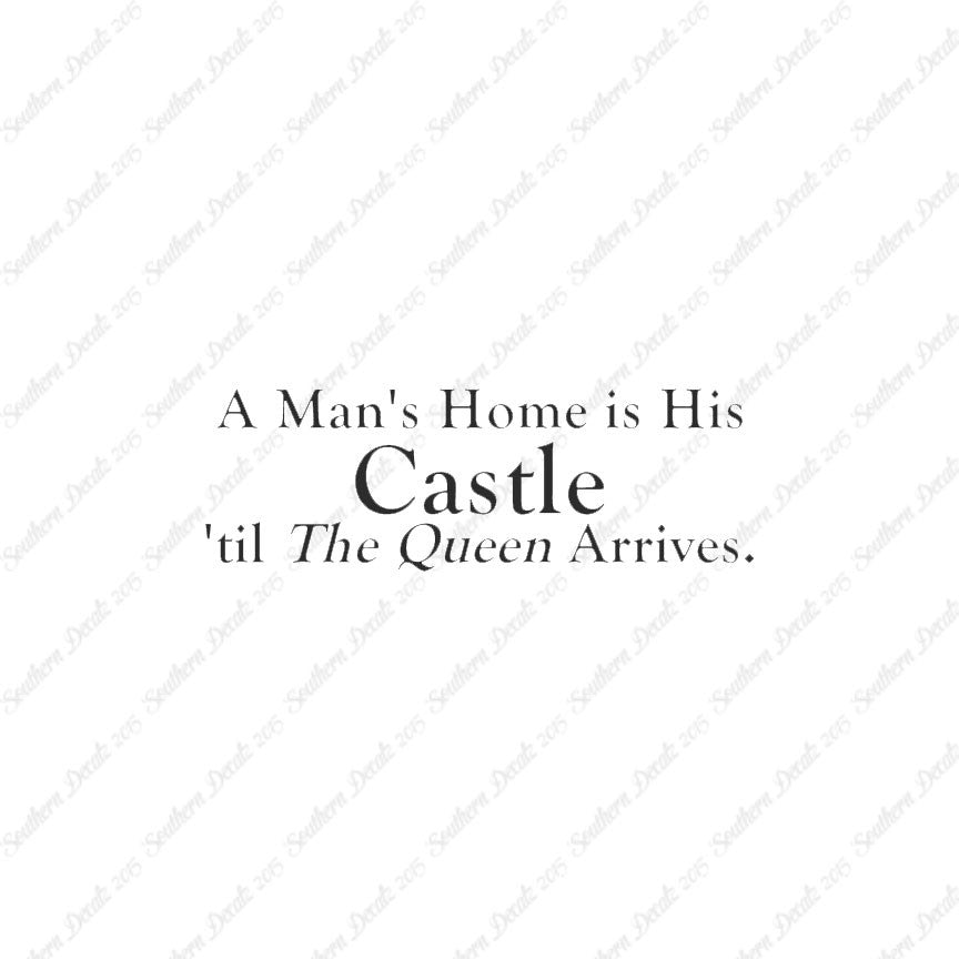 Mans Home Castle Until Queen Arrives