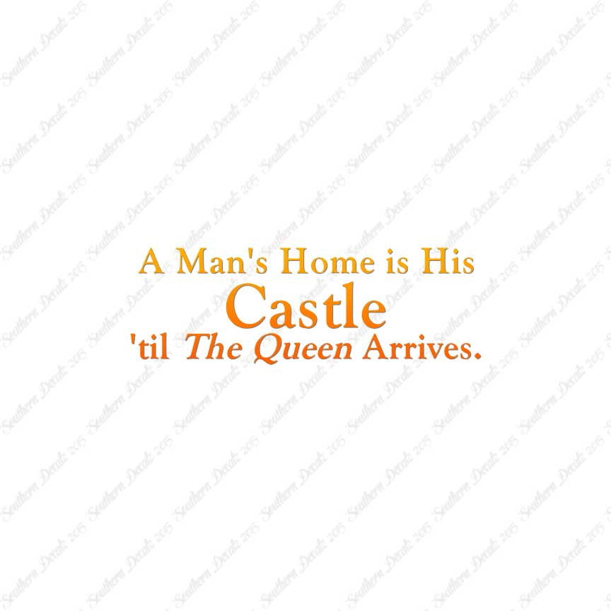 Mans Home Castle Until Queen Arrives