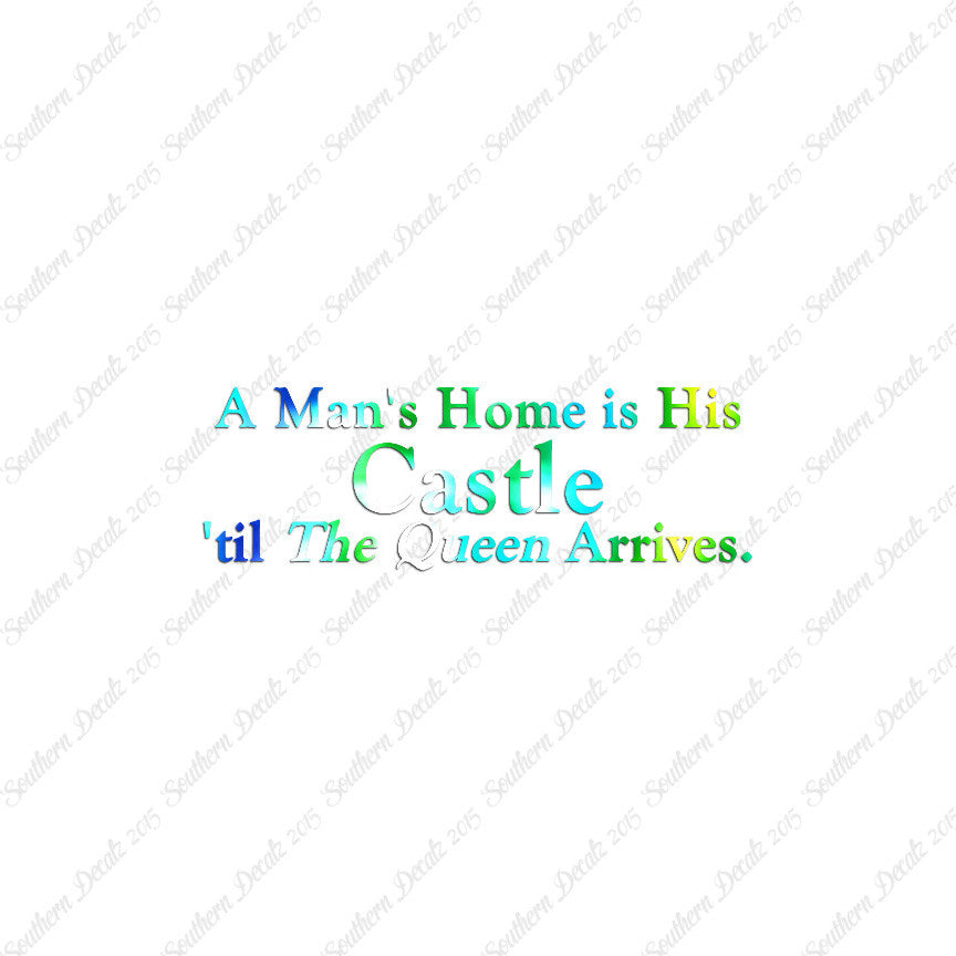Mans Home Castle Until Queen Arrives