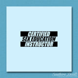 Certified Sex Ed Instructor
