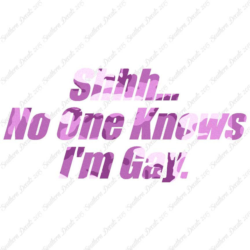 Shh No One Knows I'm Gay