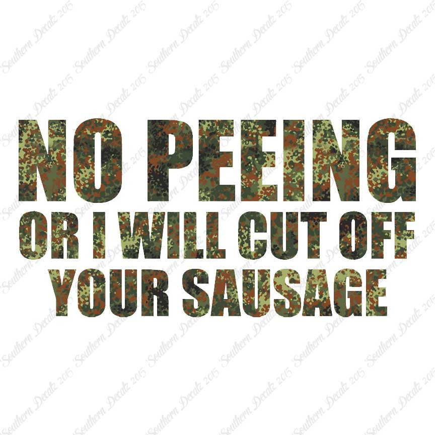 No Peeing Cut Of Sausage