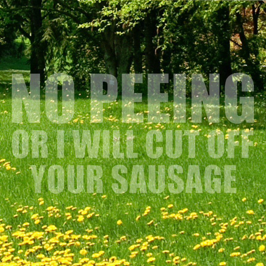 No Peeing Cut Of Sausage