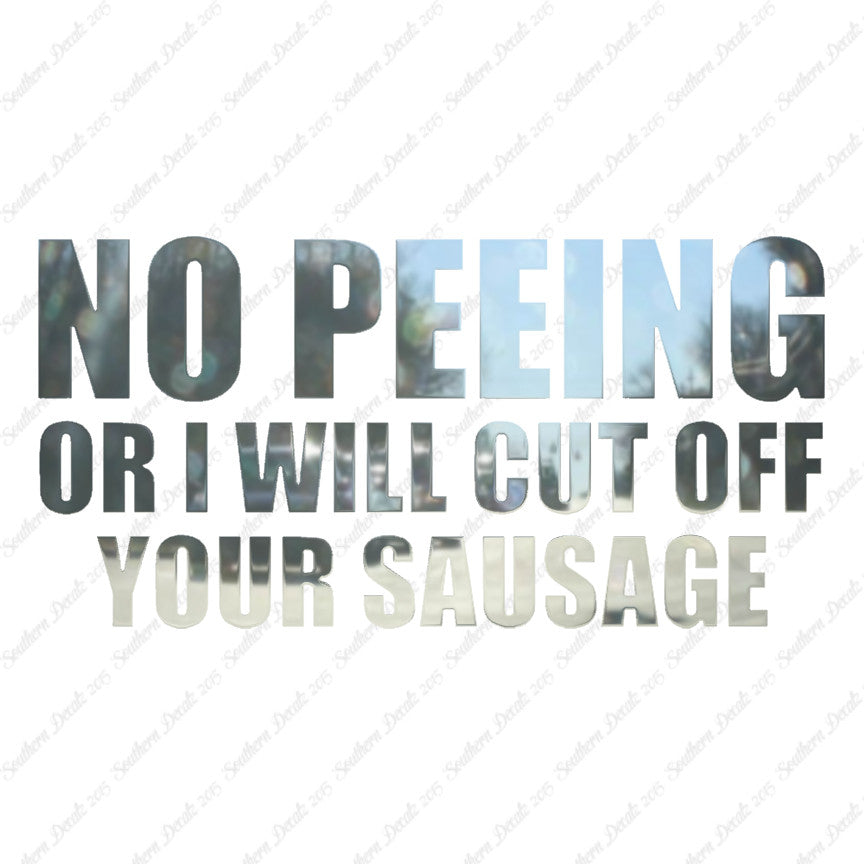 No Peeing Cut Of Sausage