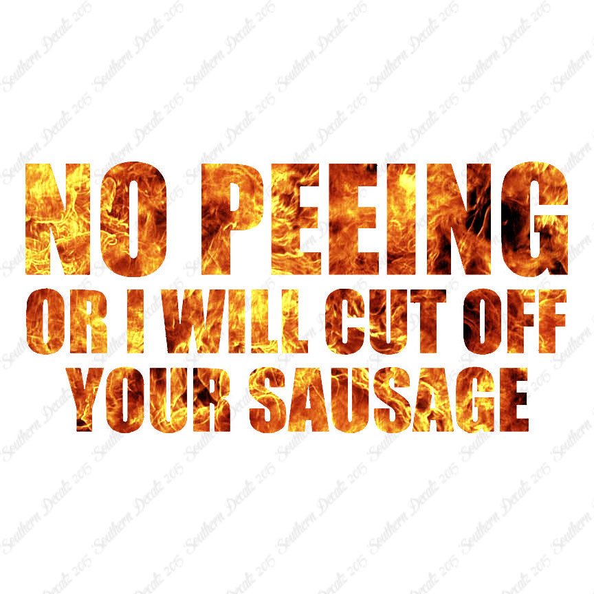 No Peeing Cut Of Sausage