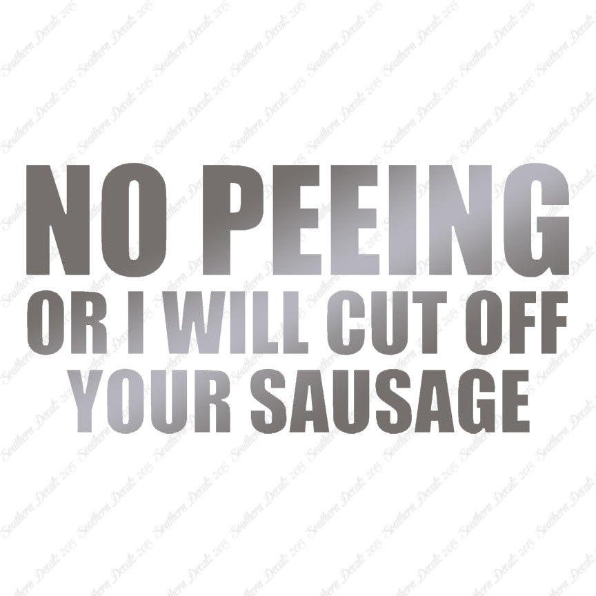 No Peeing Cut Of Sausage