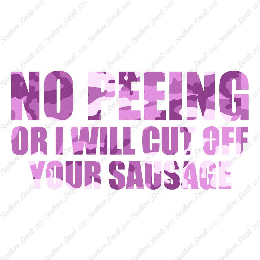 No Peeing Cut Of Sausage