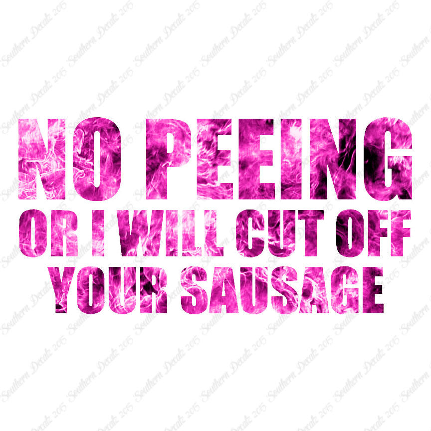 No Peeing Cut Of Sausage