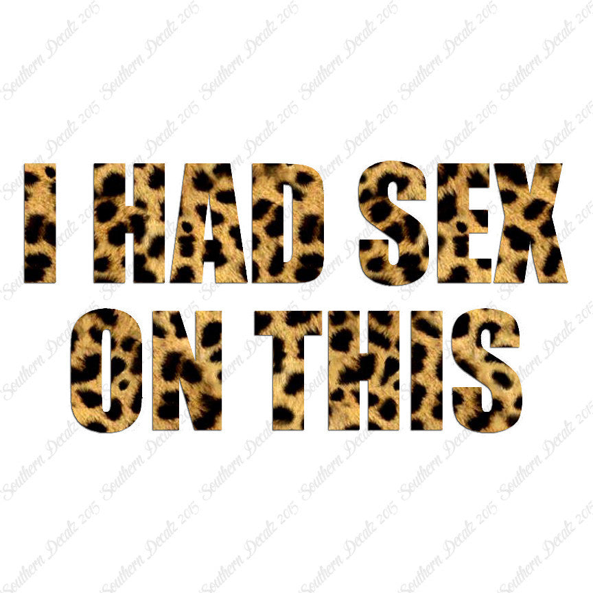 I Had Sex On This