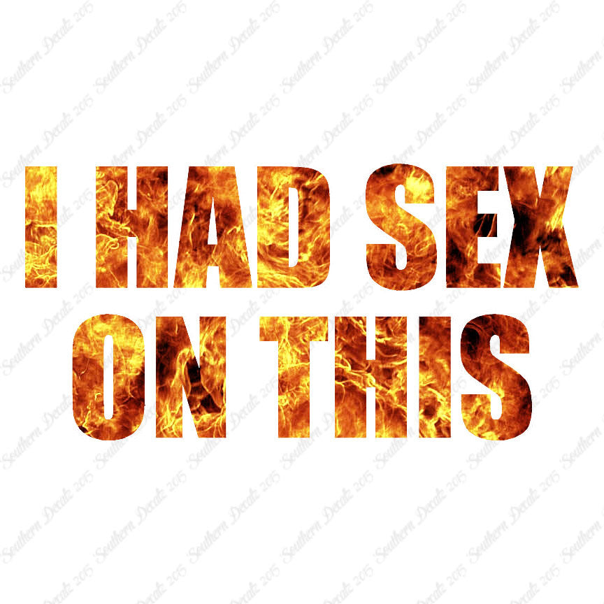 I Had Sex On This