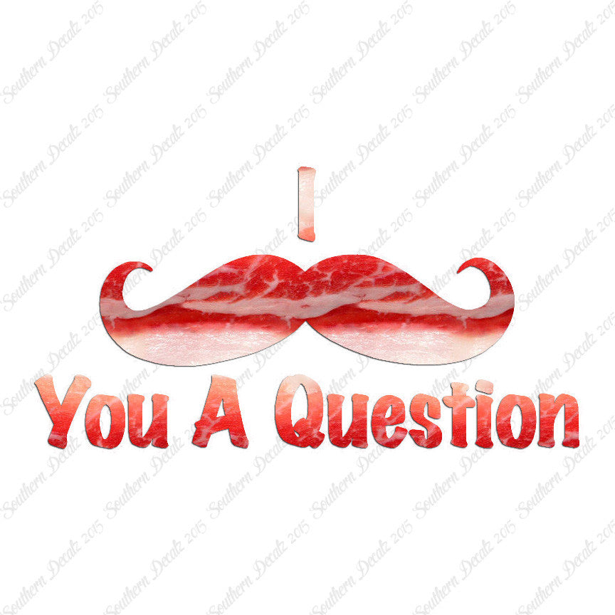 Mustache Must Ask You A Question