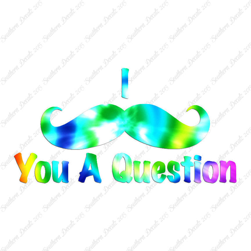 Mustache Must Ask You A Question