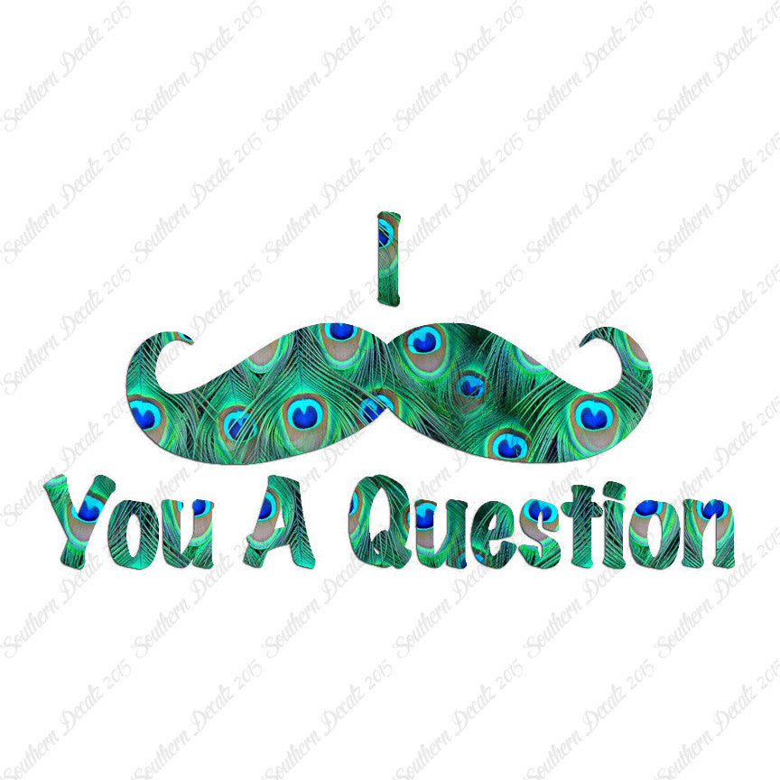 Mustache Must Ask You A Question