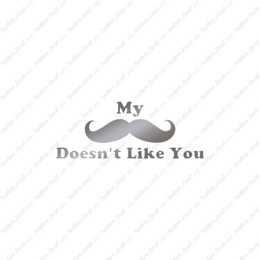Mustache Doesn't Like You