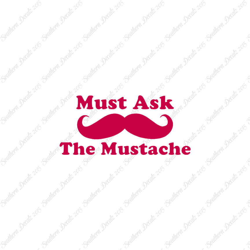Must Ask The Mustache