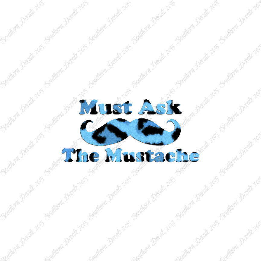 Must Ask The Mustache