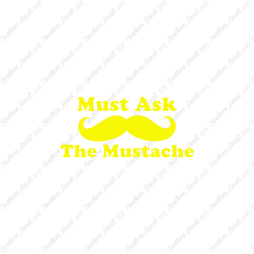 Must Ask The Mustache