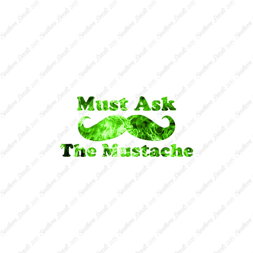 Must Ask The Mustache