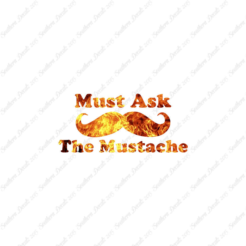 Must Ask The Mustache