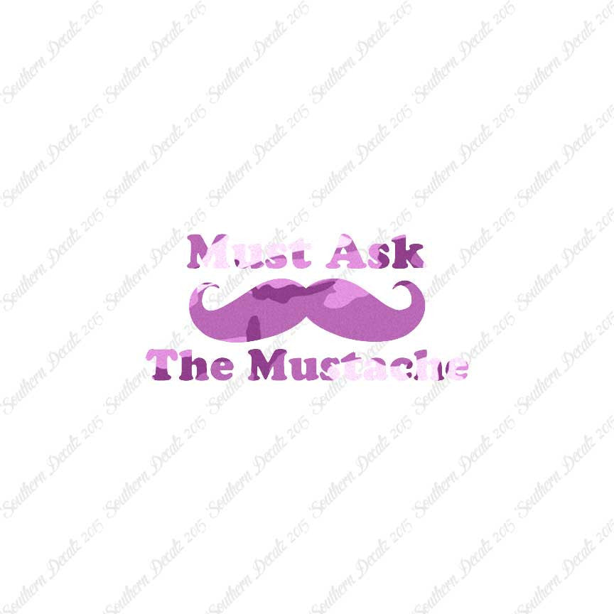 Must Ask The Mustache