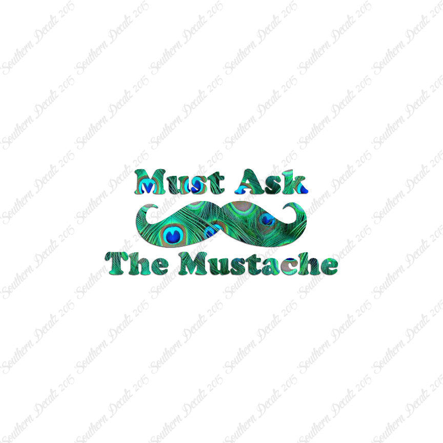 Must Ask The Mustache