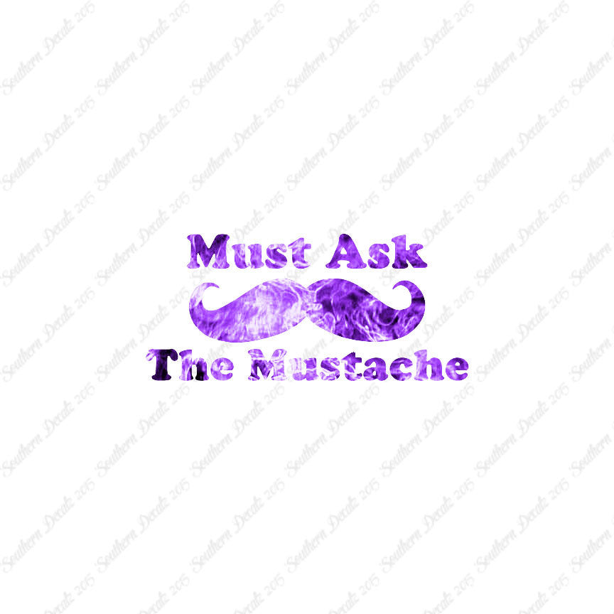 Must Ask The Mustache