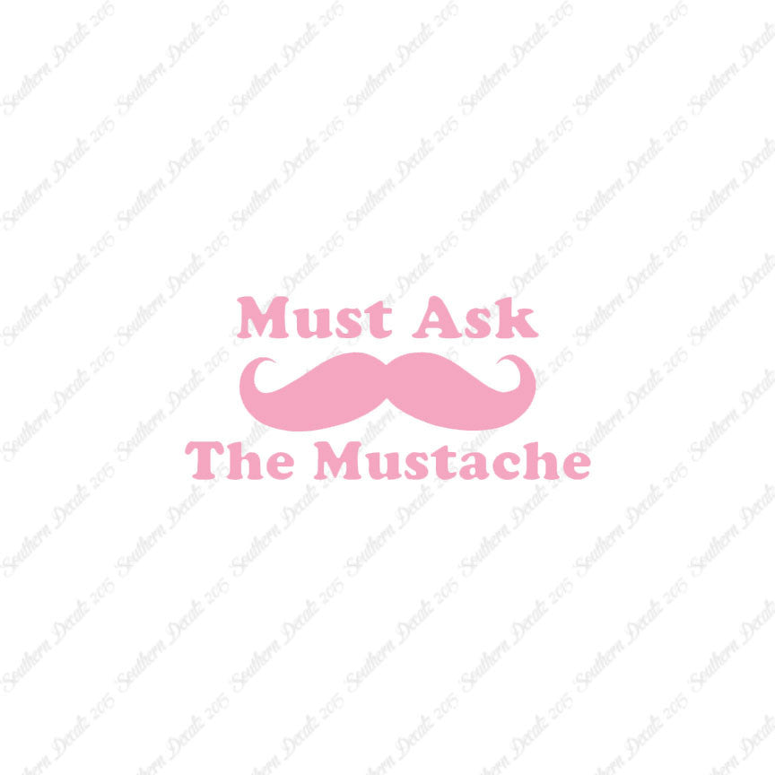 Must Ask The Mustache
