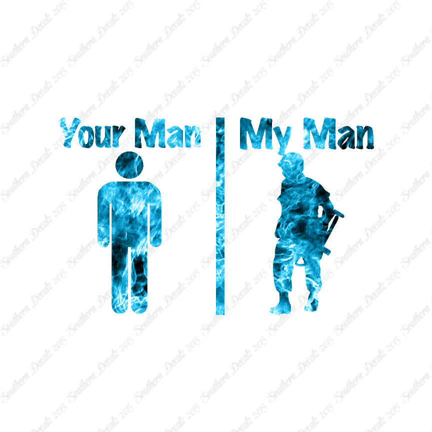 Your Man My Man Soldier