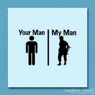 Your Man My Man Soldier