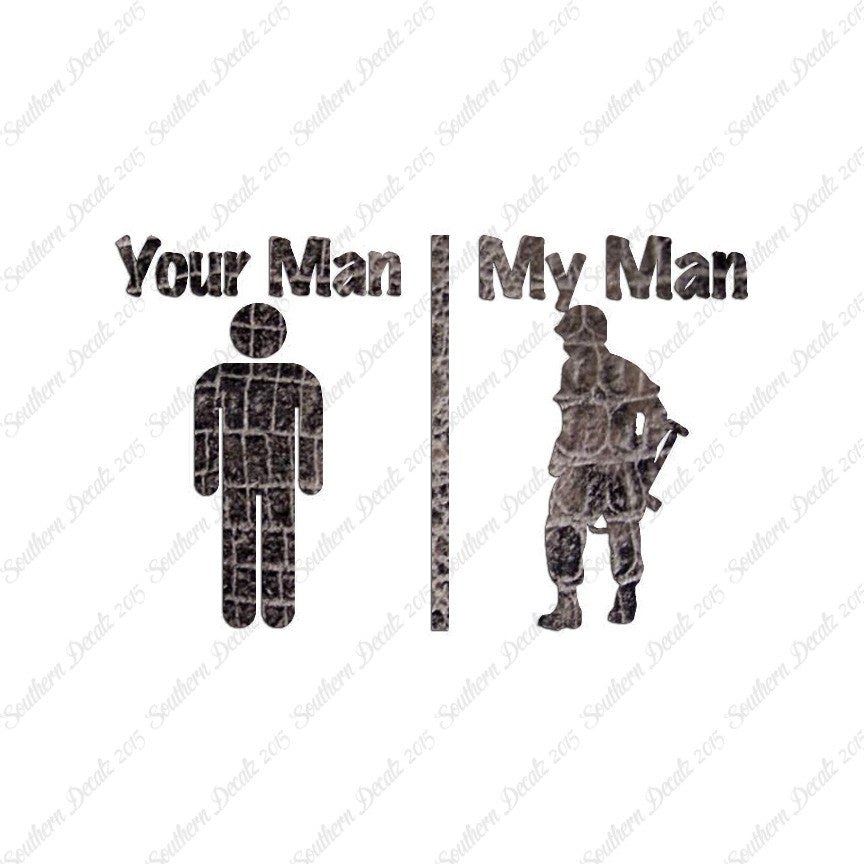 Your Man My Man Soldier