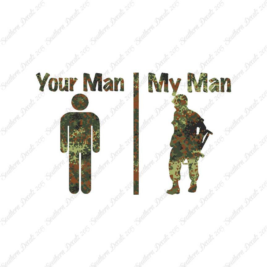 Your Man My Man Soldier