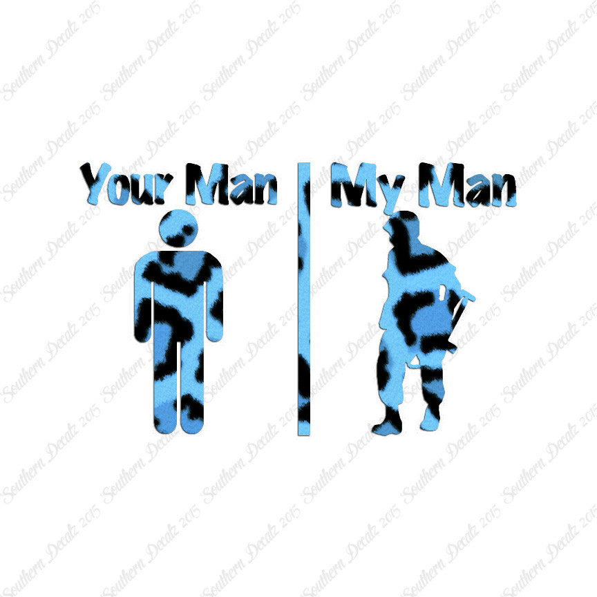 Your Man My Man Soldier